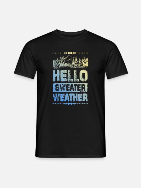 Hello Sweater Weather - Men's T-Shirt - black