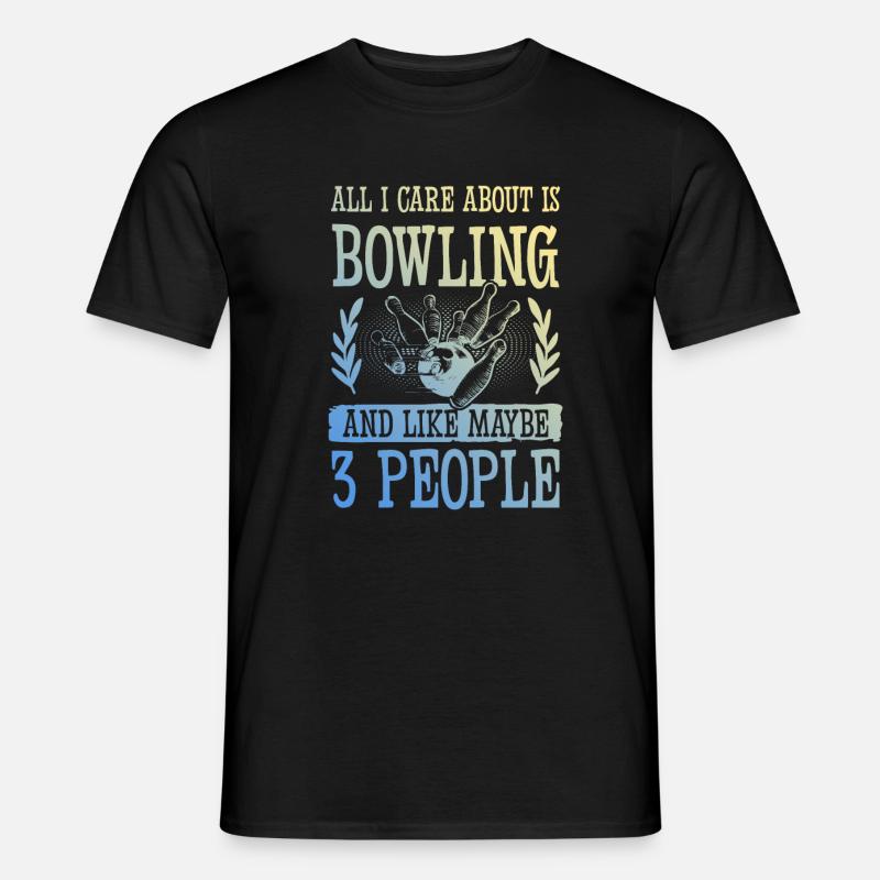 Bowling lustiger spruch - Männer T-Shirt - Schwarz