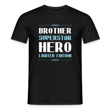 Brother Limited Edition Saying - Men's T-Shirt - black - Front - AI Model Male 178 light (178cm)