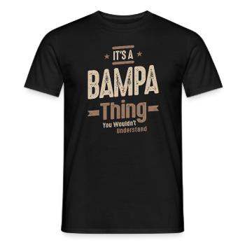 Männer Es ist eine Bampa-Sache Lustiger Papa Opa - Männer T-Shirt - Schwarz - Vorne - AI Model Male 178 light (178cm)