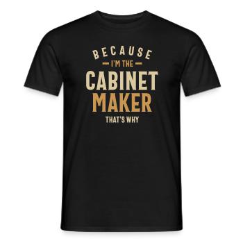 Cabinet Maker Job Occupation Birthday Worker - Men's T-Shirt - black - Front - AI Model Male 178 light (178cm)