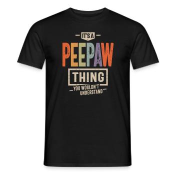 Mens It's a Peepaw Thing Funny Dad Opa - Männer T-Shirt - Schwarz - Vorne - AI Model Male 178 light (178cm)