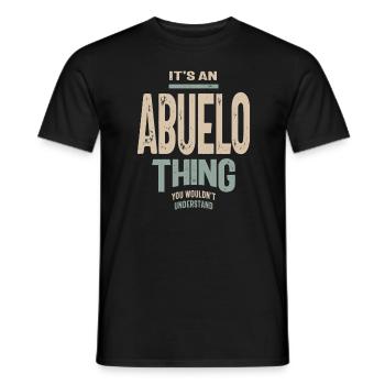 Mens It's an Abuelo Thing Funny Dad Grandpa - Men's T-Shirt - black - Front - AI Model Male 178 light (178cm)