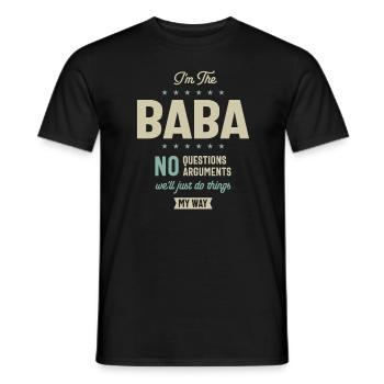 I'm Baba We'll Just Do Thing My Way - Dad Grandpa - Men's T-Shirt - black - Front - AI Model Male 178 light (178cm)