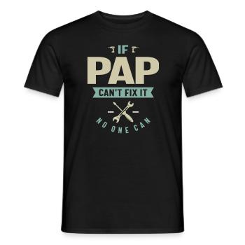 If Pap Can't Fix It - Dad and Grandpa - Men's T-Shirt - black - Front - AI Model Male 178 light (178cm)