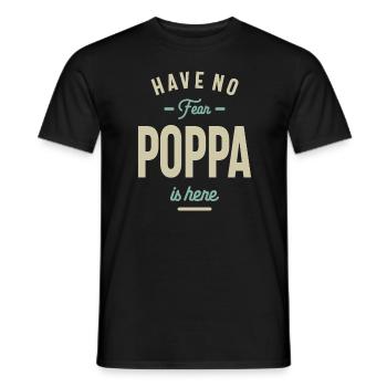 Have No Fear Poppa Is Here - Dad and Grandpa - Men's T-Shirt - black - Front - AI Model Male 178 light (178cm)