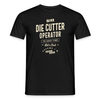 Die Cutter Operator Job Title Occupation Birthday - Men's T-Shirt - black - Front - AI Model Male 178 light (178cm)