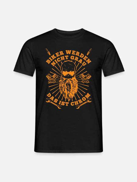 BIKER WERDEN NICHT GRAU DAS IST CHROM - Männer T-Shirt - Schwarz