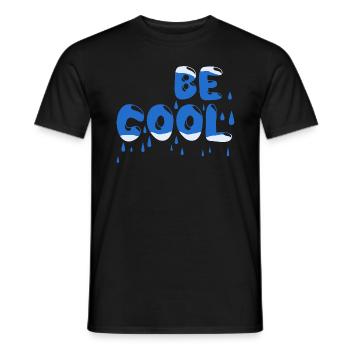 Be cool - Männer T-Shirt - Schwarz - Vorne - AI Model Male 178 light (178cm)