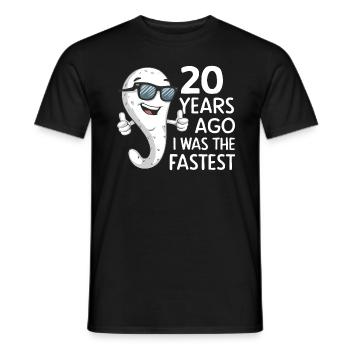 Il y a 20 ans, j’étais le plus rapide - Lustiger Spruch - T-shirt homme - noir - Devant - AI Model Male 178 light (178cm)