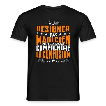 Je Suis Designer Pas Magicien - T-shirt homme - noir - Devant - AI Model Male 178 light (178cm)