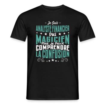 Je Suis Analyse Financière Pas Magicien - T-shirt homme - noir - Devant - AI Model Male 178 light (178cm)
