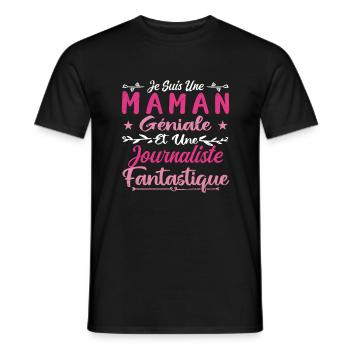 Une Maman Géniale Et Une Journaliste Fantastique - T-shirt homme - noir - Devant - AI Model Male 178 light (178cm)