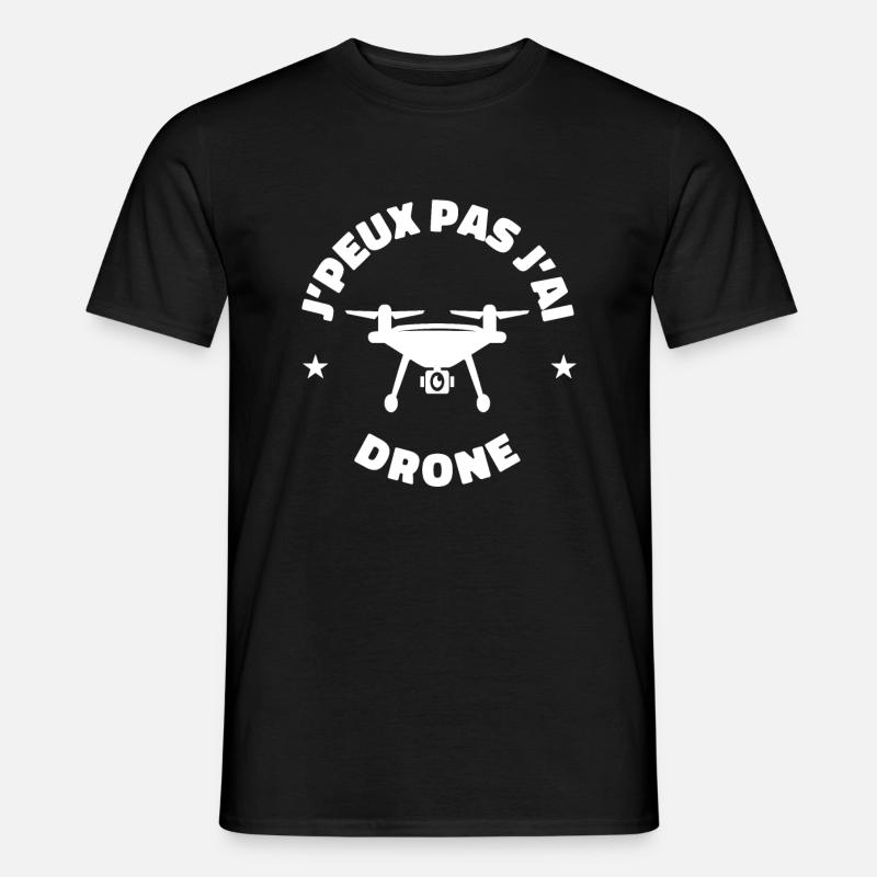 j'peux pas j'ai drone drones - T-shirt homme - noir