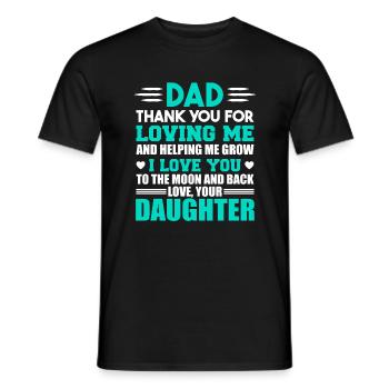 Dad Thank You For Loving me, Dad and Daughter Gift - T-shirt homme - noir - Devant - AI Model Male 178 light (178cm)