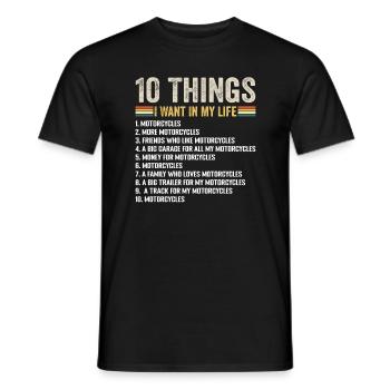 Dinge, die ich in meinem Leben will Mehr Motorräder - Männer T-Shirt - Schwarz - Vorne - AI Model Male 178 light (178cm)
