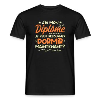 J'ai Mon Diplôme Je Peux Retourner Dormir ? - T-shirt homme - noir - Devant - AI Model Male 178 light (178cm)