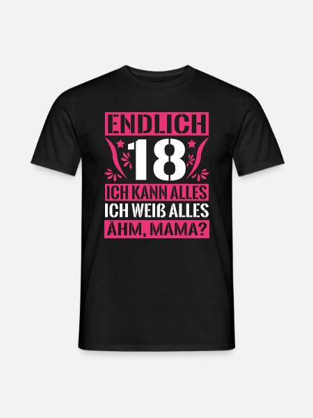 Endlich 18 Mädchen 18. Geburtstag Geschenk - Männer T-Shirt - Schwarz