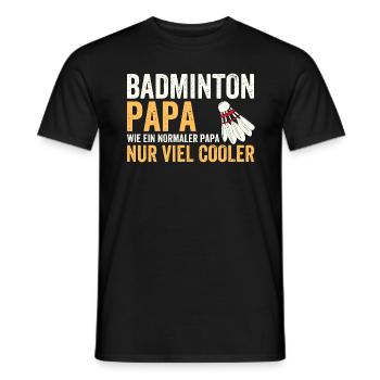 Badminton Papa Wie Ein Normaler Papa Nur Cooler - Männer T-Shirt - Schwarz - Vorne - AI Model Male 178 light (178cm)