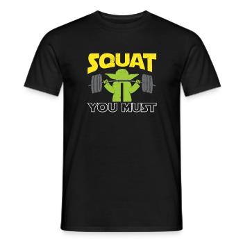 Squat You Must Amusant Workout Fitness Gym - T-shirt homme - noir - Devant - AI Model Male 178 light (178cm)