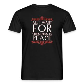 All I Want for Christmas is Peace - Men's T-Shirt - black - Front - AI Model Male 178 light (178cm)