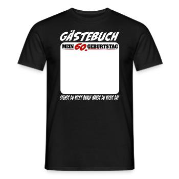 60. Geburtstag Gästebuch 60 Jahre Lustig - Männer T-Shirt - Schwarz - Vorne - AI Model Male 178 light (178cm)