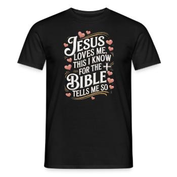 Jesus loves me this I know for the bible - Männer T-Shirt - Schwarz - Vorne - AI Model Male 178 light (178cm)