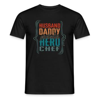 Ehemann Daddy Protector Hero Chef Shirt Väter - Männer T-Shirt - Schwarz - Vorne - AI Model Male 178 light (178cm)