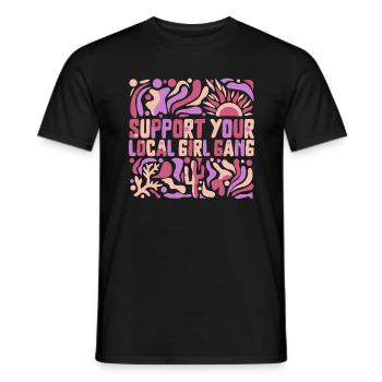 Chemise féministe, soutenez votre fille locale Gang Girl - T-shirt homme - noir - Devant - AI Model Male 178 light (178cm)