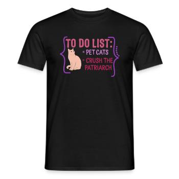 Feminist Shirt, To Do List Pet Cats Lover Cute - Men's T-Shirt - black - Front - AI Model Male 178 light (178cm)