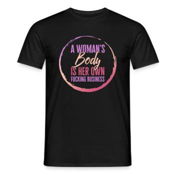 Feministisches Hemd, Der Körper einer Frau ist ihr eigener Fick - Männer T-Shirt - Schwarz - Vorne - AI Model Male 178 light (178cm)