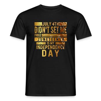 Juneteenth est mon jour de l’indépendance Le 4 juillet n’a pas - T-shirt homme - noir - Devant - AI Model Male 178 light (178cm)