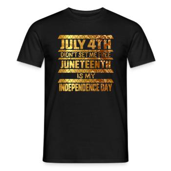 Juneteenth est mon jour de l’indépendance Le 4 juillet n’a pas - T-shirt homme - noir - Devant - AI Model Male 178 light (178cm)