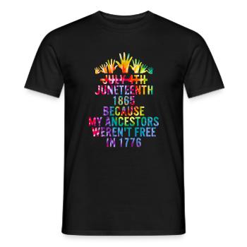Juneteenth Day Meine Vorfahren waren 1776 nicht frei - Männer T-Shirt - Schwarz - Vorne - AI Model Male 178 light (178cm)
