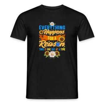 Positivity Shirt, alles passiert aus einem Grund - Männer T-Shirt - Schwarz - Vorne - AI Model Male 178 light (178cm)