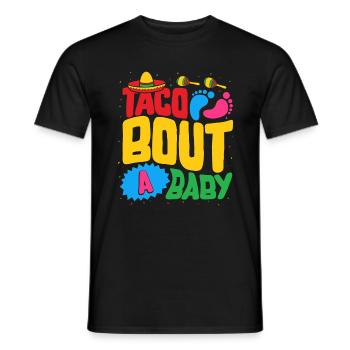 Cinco De Mayo Shirt, Taco Bout A Baby Foot - Men's T-Shirt - black - Front - AI Model Male 178 light (178cm)