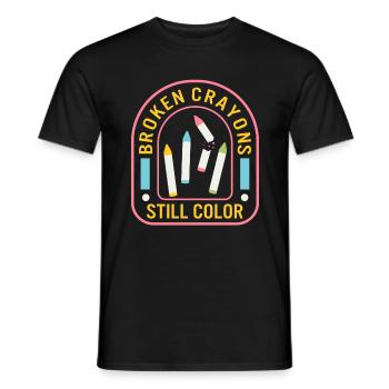 Art Shirt, Broken Crayons Still Color, Art - Men's T-Shirt - black - Front - AI Model Male 178 light (178cm)
