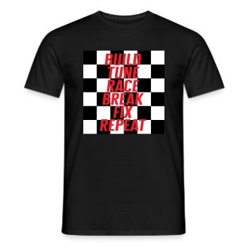 Build Tune Race Break Fix Repeat Shirt, Renntag - Männer T-Shirt - Schwarz - Vorne - AI Model Male 178 light (178cm)