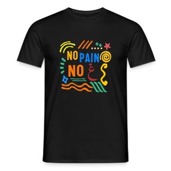 No Pain No Gain Shirt, erwachsenes muslimisches Arabisch - Männer T-Shirt - Schwarz - Vorne - AI Model Male 178 light (178cm)