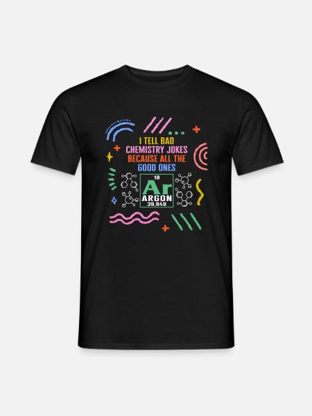 Chemisches Element Argonhemd, ich sage schlecht - Männer T-Shirt - Schwarz