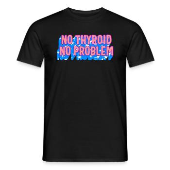 Schilddrüsenkrebs-Awareness-Shirt, keine Schilddrüse Nein - Männer T-Shirt - Schwarz - Vorne - AI Model Male 178 light (178cm)