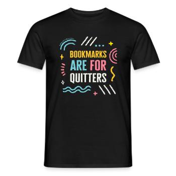 Reading Shirt, Bookmarks Are For Quitters Tee, - Men's T-Shirt - black - Front - AI Model Male 178 light (178cm)