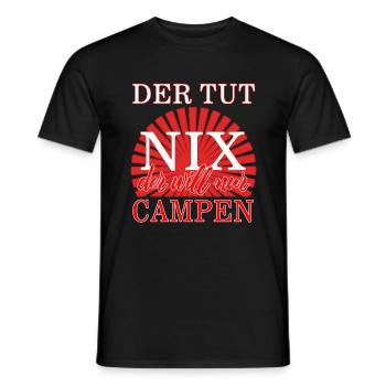 Der Tut Nix Der Will Nur Campen Shirt, - Men's T-Shirt - black - Front - AI Model Male 178 light (178cm)