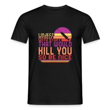 Diabetes Awareness Shirt, I Inject Myself With - Men's T-Shirt - black - Front - AI Model Male 178 light (178cm)