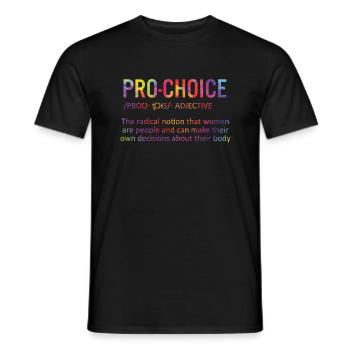 Pro Choice Definition TShirt, Pro Choice Shirt, - Männer T-Shirt - Schwarz - Vorne - AI Model Male 178 light (178cm)