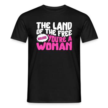 Pro Choice Shirt, Terre de la Liberté Sauf si une femme - T-shirt homme - noir - Devant - AI Model Male 178 light (178cm)
