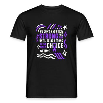 Shirt zur Sensibilisierung für häusliche Gewalt, stark sein - Männer T-Shirt - Schwarz - Vorne - AI Model Male 178 light (178cm)