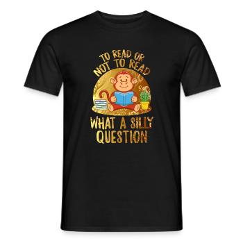 Lesehemd zum Lesen oder nicht zum Lesen, was für ein Dummkopf - Männer T-Shirt - Schwarz - Vorne - AI Model Male 178 light (178cm)