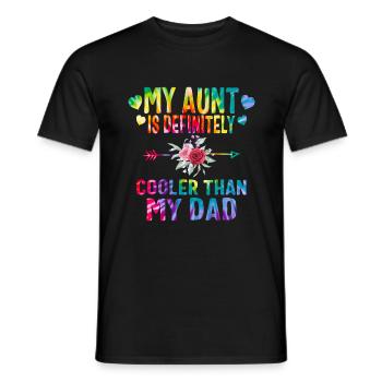 Meine Tante ist definitiv cooler als mein Vater, - Männer T-Shirt - Schwarz - Vorne - AI Model Male 178 light (178cm)