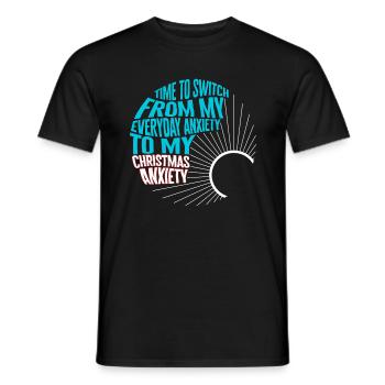 Christmas Shirt, Everyday Anxiety To Christmas - Men's T-Shirt - black - Front - AI Model Male 178 light (178cm)